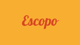 Escopo

 