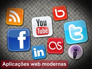 Aplicações web modernas 