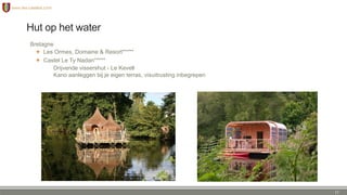 Hut op het water
Bretagne
 Les Ormes, Domaine & Resort
 Castel Le Ty Nadan
Drijvende vissershut - Le Kevell
Kano aanleggen bij je eigen terras, visuitrusting inbegrepen
17
 