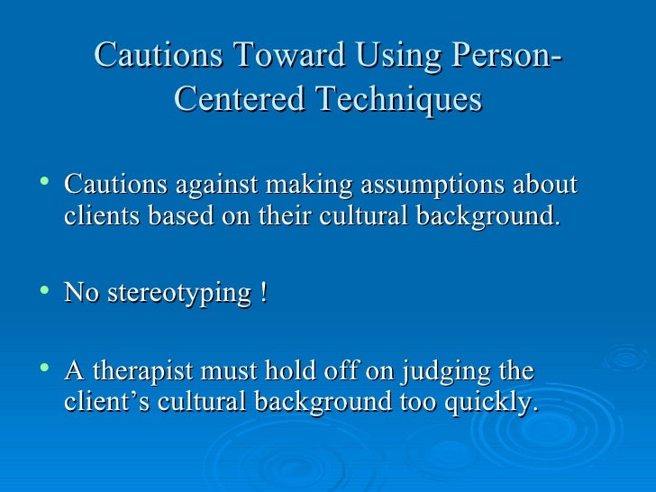 person centered therapy pros and cons Pros and cons of behavior therapy as an addiction treatment while behavior therapy can be highly effective becoming a nice person in recovery. person centered therapy pros and cons Pros and cons of behavior therapy as an addiction treatment while behavior therapy can be highly effective becoming a nice person in recovery.