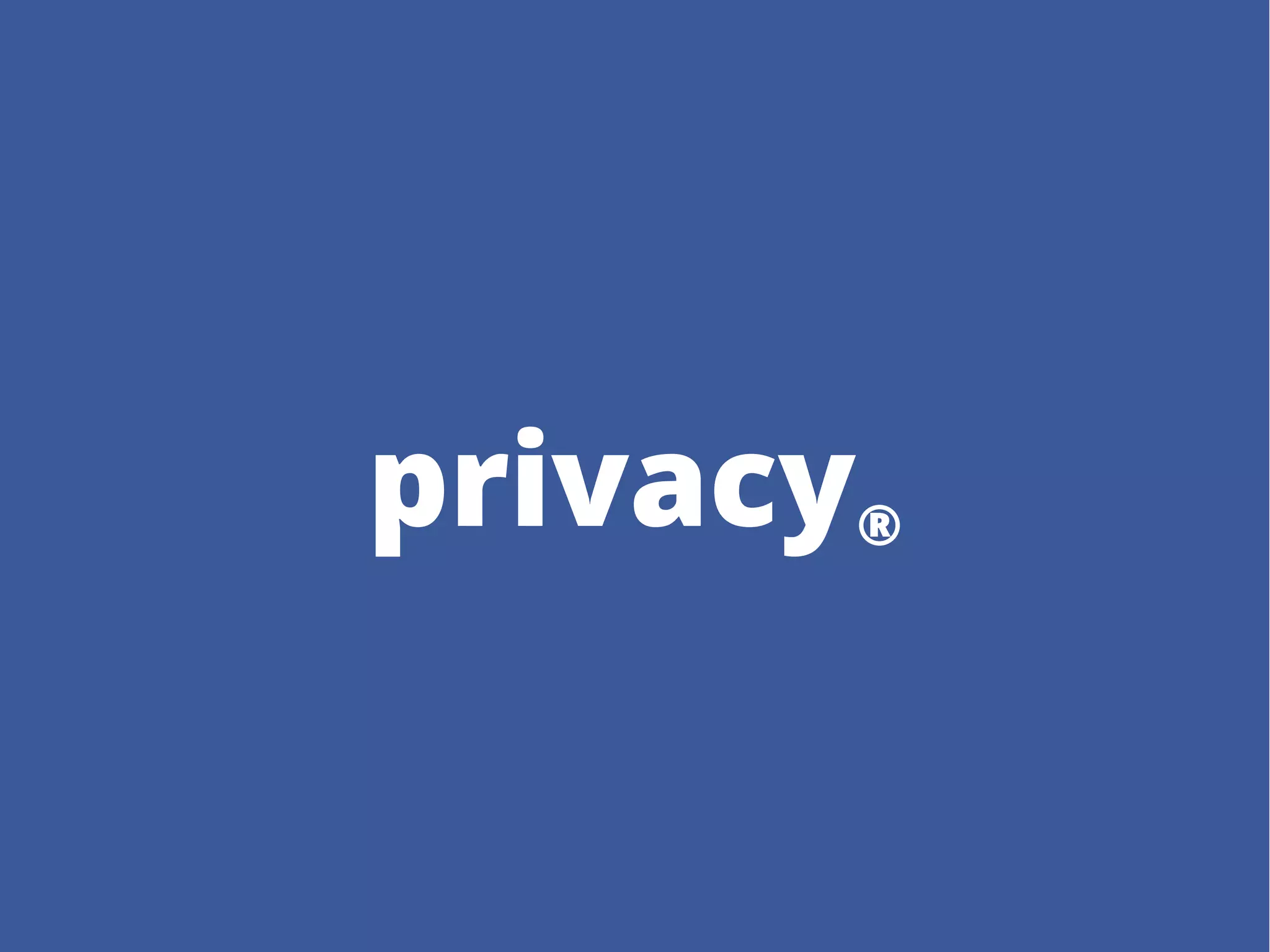 privacy®

 