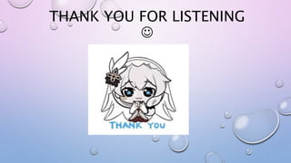 THANK YOU FOR LISTENING

 