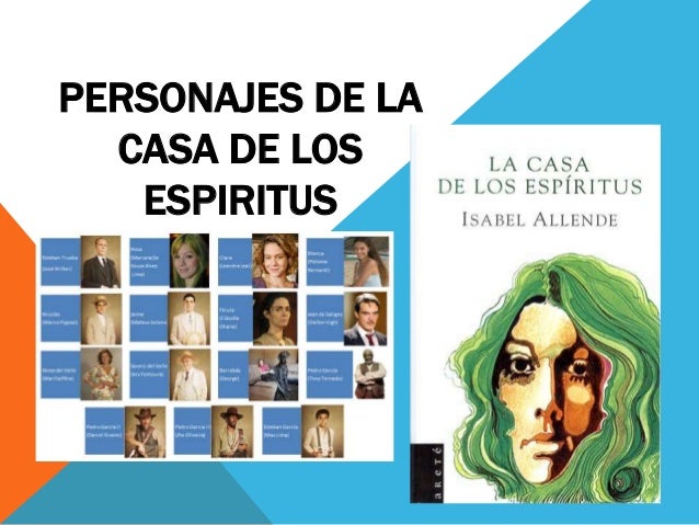 Personajes De La Casa De Los Espiritus