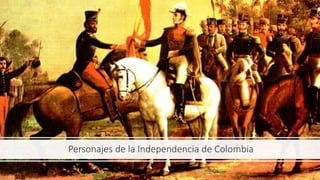 Personajes de la Independencia de Colombia
 