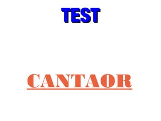 TESTTEST
CANTAOR
 