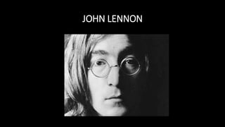 JOHN LENNON
 