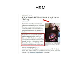 H&M
 