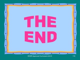 DHSR Approved Curriculum-Unit 9 THE END 