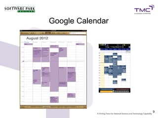 Google Calendar




                  9
 