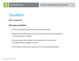Personal vs. Corporate Branding on the Social Web Slide 6