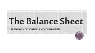 PERSONAL ACCOUNTING & ACCOUNTABILITY
 