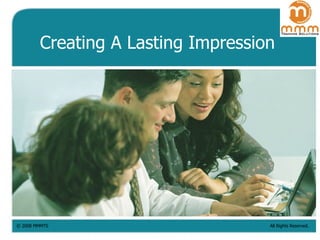 Creating A Lasting Impression 