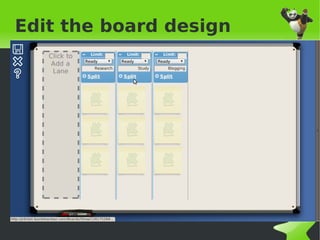 Edit the board design




               
 