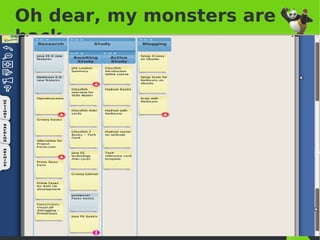 Oh dear, my monsters are
back




              
 