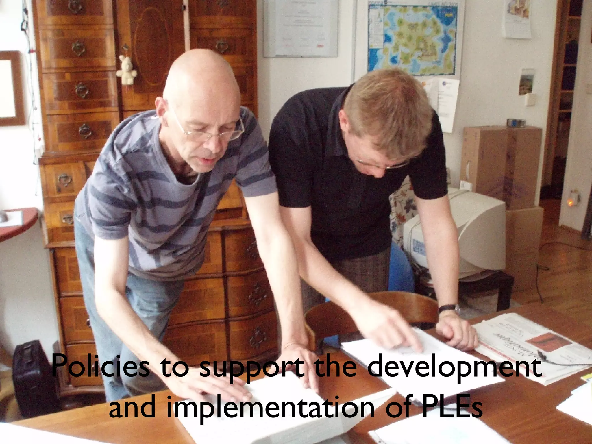Policies to support the development and implementation of PLEs 