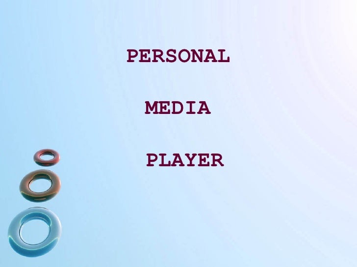 Personal Media Player