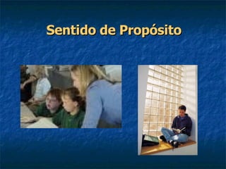 Sentido de Propósito 