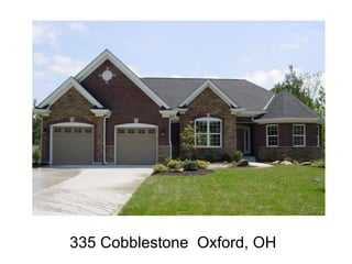 335 Cobblestone  Oxford, OH 