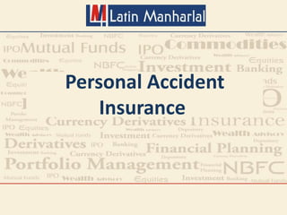 Personal Accident
Insurance
 