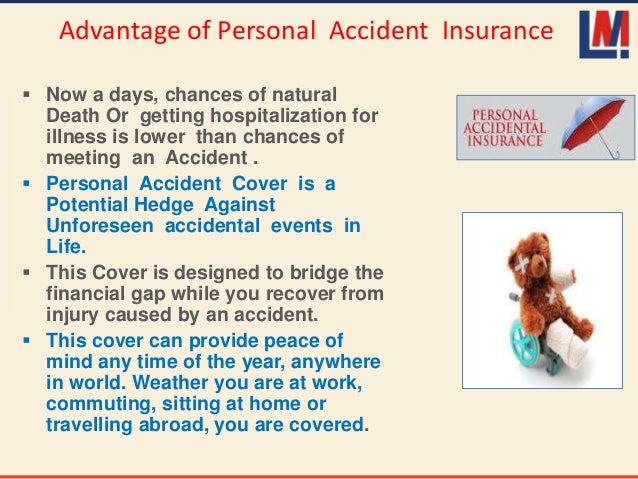 Personal Accident Insurance & Its Advantages Personal Accident Insurance & Its Advantages