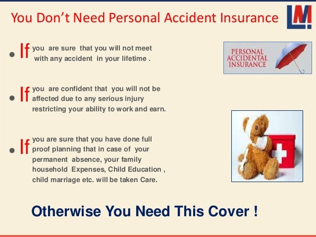 Personal Accident Insurance &amp; Its Advantages