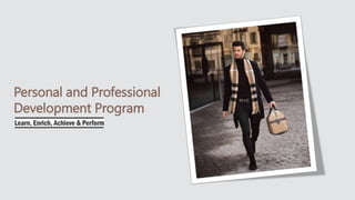 Personal and Professional
Development Program
 