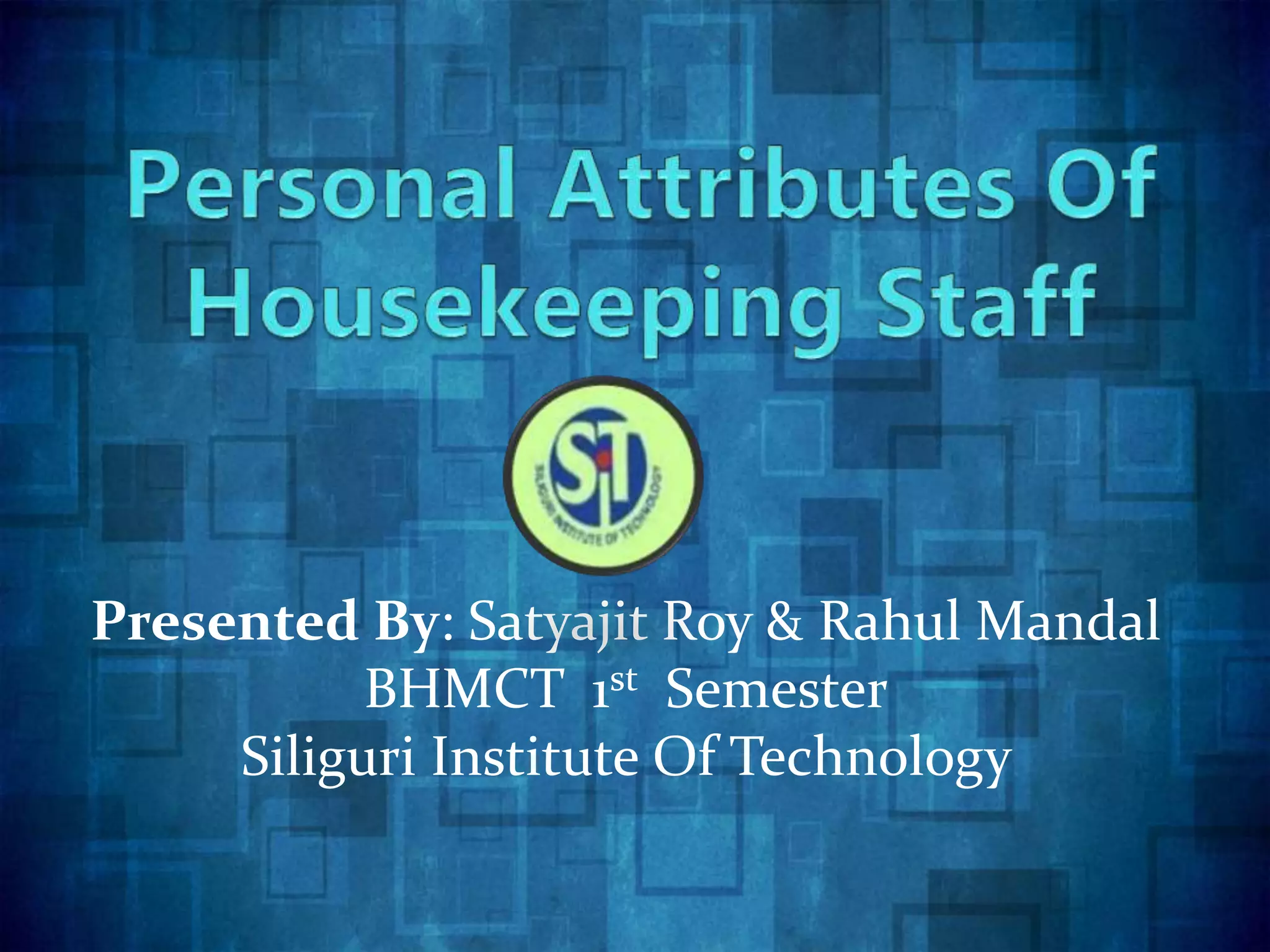 Personal Attributes of Housekeeping Staff PPT