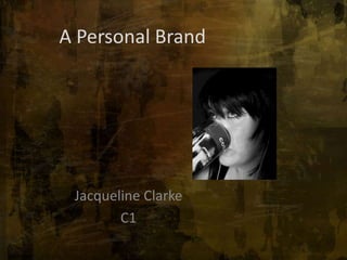 Booking my Personal Brand Jacqueline Clarke C1 