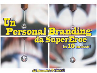 Personal Branding - di Simone Prinari