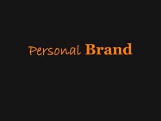 Personal Brand  