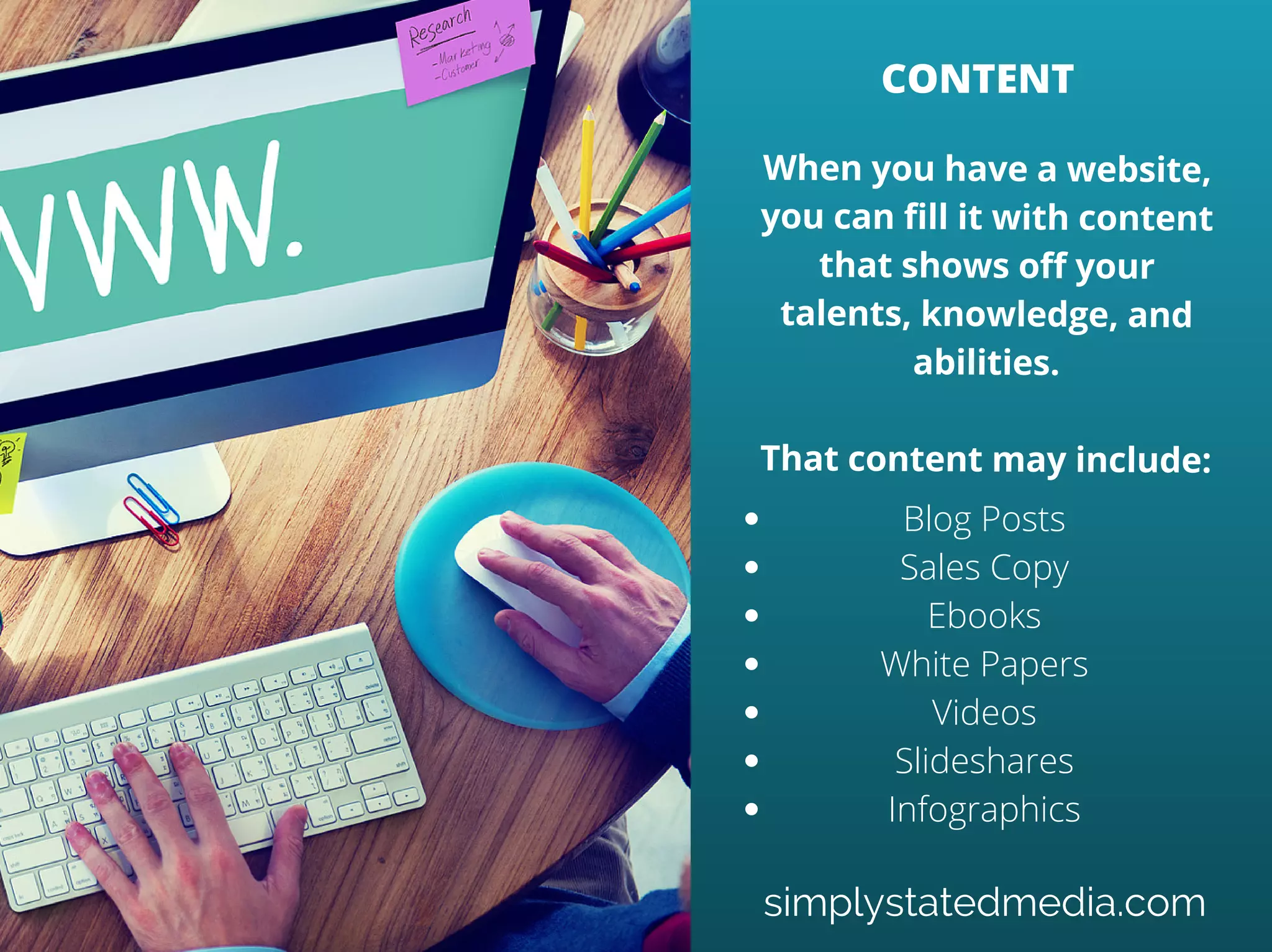 2. CONTENT
simplystatedmedia.com
 