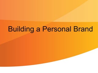 Building a Personal Brand 