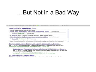 … But Not in a Bad Way 