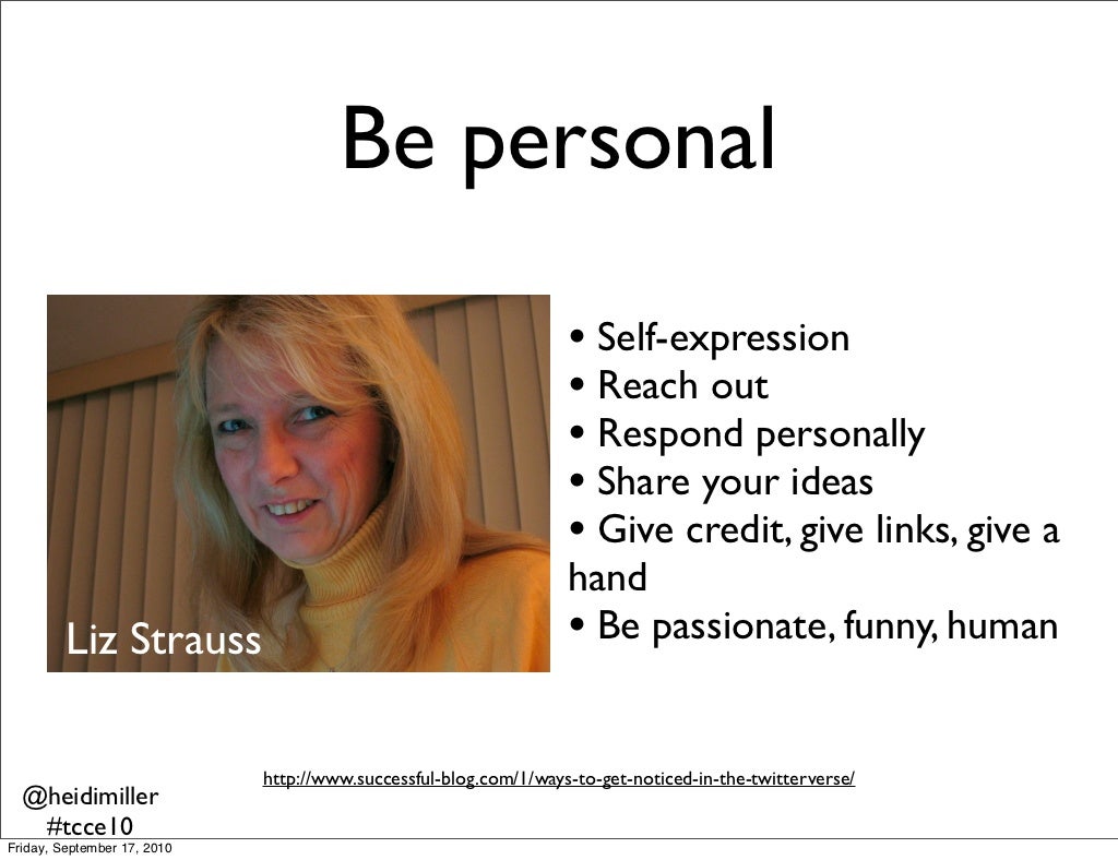 Be personal • Selfexpression