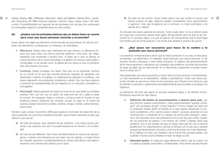 Personal Branding                                                                                                                                          El plan. ¿Qué tengo que hacer?




52   Adobe, Disney, IBM, JPMorgan, Microsoft, Ogilvy and Mather, Warner Bros., Ander-                 N. Se trata de ser notorio. Como antes decía, hay que contar al mundo que                  53
     sen Consulting, HP, IBM, American Express, Chevron, Pepsi, Apple, Cisco, HP, Intel,                 somos buenos en algo. Algunos pueden considerarlo como egocentrismo
     Lucent, Procter&Gamble son algunas de las empresas con las que han colaborado                       o egoísmo. Creo que el egoísmo es lo contrario, no hacer partícipes a los
     los principales expertos norteamericanos en este campo.                                             demás de tu talento.

                                                                                                El concepto de marca personal es sencillo. Como suelo decir, no es la última moda
     20.        ¿Cuáles son los principios básicos que se deben tener en cuenta                 sino algo que conocemos desde hace siglos. Mi aportación sólo ha sido la de con-
                para crear una marca personal conocida y reconocida?                            vertirla en un proceso lógico y al que se aplican las herramientas que la tecnología
                                                                                                nos facilita casi de forma gratuita y que antes sólo estaba al alcance de pocos.
     Suelo utilizar una regla que denomino la fórmula del reconocimiento. En ella se com-
     binan tres elementos: la relevancia, la confianza y la notoriedad.
                                                                                                21.        ¿Qué pasos son necesarios para hacer de tu nombre y tu
     	     •	 Relevancia. Debes tener algo realmente útil que ofrecer. La relevancia im-                   profesión una marca personal?
              plica que para crear una marca personal debemos, ante todo, ser útiles,
                                                                                                Los expertos norteamericanos dicen que la marca personal no se crea, se descubre,
              satisfacer una necesidad y hacerlo bien. A pesar de lo que se piensa, el
                                                                                                se desvela o se desentierra. En realidad, todos tenemos una marca personal. El ser
              posicionamiento de la marca (branding) o la gestión de marcas, personales o
                                                                                                humano tiende a etiquetar a otros seres humanos. El objetivo del posicionamiento
              comerciales, no es vender humo. Si detrás de una marca no hay un beneficio
                                                                                                de la marca personal o reputación es conseguir que podamos controlar ese proceso
              real, ésta durará muy poco.
                                                                                                en lugar de dejar que se descontrole. Si no descubres y gestionas tu propia marca,
     	     •	 Confianza. Debes conseguir ser fiable. Pero eso no es suficiente. Vivimos         otros lo harán por ti.
              en un mundo en el que hay muchas personas capaces de satisfacer una
                                                                                                Para desarrollar una marca personal no hacen falta muchos recursos ni herramientas.
              necesidad o realizar un trabajo. Lo importante es ganarse la confianza, una
                                                                                                Lo más importante es el autoanálisis, trabajo y persistencia. Crear una marca per-
              buena reputación de profesional consistente y eficaz. Eso nos hace valiosos       sonal consiste en asumir el control de los procesos que influyen en la forma en que
              y aumenta las probabilidades de ser elegidos en un mercado competitivo y          los demás te perciben y gestionarlos estratégicamente para ayudarte a conseguir los
              homogéneo.                                                                        objetivos.
     	     •	 Notoriedad. Debes aparecer en todos los foros en los que estén tus posibles       La aplicación de todo ello sigue un proceso bastante lógico y de sentido común.
              clientes. Pero, aún así, eso no basta. De nada sirve ser útil y fiable si nadie   Podríamos resumirlo en diez pasos:
              te conoce. Es necesario darse a conocer y contar a todo el mundo lo que
              podemos ofrecer. Debemos ser notorios, ocupar un lugar en la mente de                   1.   Definición del ámbito de posicionamiento o alcance (para qué). ¿En
              quienes puedan necesitarnos (jefes, clientes, amigos, familia, colaboradores,                qué entorno quieres posicionarte? ¿Qué posicionamiento quieres conse-
              entre otros)                                                                                 guir? ¿En el empleo actual? ¿Cómo experto? ¿Cómo imagen de marca de
                                                                                                           tu empresa? Debes definir el ámbito en el que quieres desarrollar tu pro-
     También suelo utilizar el acrónimo ADN para explicar el proceso de desarrollo de la                   yecto profesional. ¿Por cuenta propia o ajena? ¿Quieres ascender en una
     marca personal. Es una forma metafórica de decir que la marca personal es algo que                    multinacional o convertirte en un experto de reconocido prestigio? ¿Aspi-
     define lo que somos.                                                                                  ras a ser valorada como una profesional con la que hay que contar a pesar
                                                                                                           de los prejuicios de género y los techos de cristal? ¿Deseas tener esa
           A. Se trata de analizar, pero también de ser auténtico. Una marca fuerte, per-                  profesión con la que sueñas aunque no tenga nada que ver con tu historia
              sonal o de cualquier otro tipo no puede basarse en la mentira o en la false-                 académica? Es importantísimo centrar el territorio en el que vas a situarte
              dad.                                                                                         porque las herramientas, recursos y la forma de actuar van a ser diferentes.
                                                                                                           Si no defines tu nicho con claridad y de la forma más precisa posible, vas
           D. Se trata de ser diferente. Pero tratar de diferenciarse no implica ser extrava-
                                                                                                           a perder muchas oportunidades al tratar de llegar a todo.
              gante o extraño sino destacar por ser mejor que los demás. La mejor forma
              de competir personal o profesionalmente es siendo más eficaz, más fiable o              2.   Identidad (quién). En segundo lugar debemos definir cuál es nuestro rol
              teniendo unos valores más sólidos que el resto.                                              o nuestros papeles personales y profesionales. Nos hemos acostumbrado
 