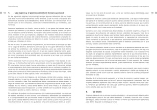 Personal Branding                                                                                                          Posicionamiento de una marca personal o reputación y mujer profesional




132   1.         Las mujeres y el posicionamiento de la marca personal                          bargo eso no nos sirve de acicate para luchar por cambiar alguna debilidad y pasar                        133
                                                                                                a convertirla en fortaleza.
      En las siguientes páginas me propongo recoger algunas reflexiones de una mujer
      que lleva muchos años ejerciendo como directiva, y que ha vivido una época apa-           Deberemos tener en cuenta que existen las percepciones, y de alguna manera ésas
      sionante de pioneras que trabajábamos, llenas de ilusión, por introducirnos en un         son parte de la realidad, porque lo que los demás perciben de mí es lo más real que
      mundo como el de la empresa, construido fundamentalmente por hombres y para               hay, por eso, en la construcción de la marca personal debemos buscar que nuestro
      hombres.                                                                                  comportamiento ayude a que la percepción de los demás coincida, en el mayor por-
                                                                                                centaje posible, con lo que somos en la realidad.
      Nosotras llegábamos con ilusión, como he dicho, y con ganas de trabajar para de-
      mostrar que valíamos y que éramos capaces de ejercer cualquier puesto con efica-          Contamos con unas competencias desarrolladas, de carácter cognitivo, porque me
      cia, sin dejarnos comer el terreno. Aunque en este camino muchas, al no contar con        he ocupado de cultivarme; de carácter técnico y también de negocio, fruto de la
      otros modelos en los que inspirarse, adoptaron los modelos masculinos perdiendo           experiencia de años de trabajo, pero también habré adquirido una competencia que,
      la parte suave (soft), tan propia del carácter femenino, y emprendieron una lucha rei-    desde mi punto de vista, es la más determinante: la capacidad de comunicación.
      vindicativa contra los hombres por detentar un poder, muchas veces empleando las          Cómo contamos lo que somos, lo que sabemos, qué transmitimos con nuestra pre-
      armas que criticaban en otros.                                                            sencia, con nuestro actuar. Transmitiremos bien si estamos conformes con lo que
                                                                                                somos y nuestra personalidad tiene contenido.
      No fue mi caso. Yo peleé siendo muy femenina, no renunciando a ser mujer por ejer-
      cer el cargo de directiva. Siempre he pensado que la única gran diferencia es el estilo   Otro aspecto relevante, desde mi punto de vista, es la apariencia personal que, aun-
      de enfocar los problemas o de implantar soluciones, pero que sobre todo somos             que para muchos es sólo el envoltorio, para mí es parte de lo que somos. No hay una
      complementarios en un mundo mixto, en el que las mujeres habíamos hecho apari-            segunda oportunidad de causar una primera buena impresión. Con nuestra forma
      ción. Era cuestión de tiempo que fuésemos ocupando puestos de responsabilidad             de vestir, de arreglarnos estamos transmitiendo parte de lo que llevamos dentro y
      en todos los campos de la actividad, pero sin renunciar a ser mujer y sin centrarse       de cómo consideramos a nuestros interlocutores y las circunstancias en las que nos
      en una lucha reivindicativa.                                                              estamos desenvolviendo. Por eso, es importante tener en cuenta todas las variables
      Hemos avanzado mucho en pocos años, aunque nos gustaría ir más rápidas, lo cier-          para saber presentarnos de la forma más adecuada. En este aspecto, las mujeres
      to es que en treinta años nos hemos posicionado como no era predecible entonces.          tenemos que estar especialmente atentas, pues transmitimos, en este sentido, más
      En este tiempo hemos creado marcas personales sin saber que lo hacíamos, porque           que los hombres.
      el posicionamiento de la marca personal o reputación es un concepto novedoso to-
                                                                                                Considero que podemos tener mucho contenido que compartir, pero que si nuestro
      davía hoy. En el ámbito del posicionamiento de la marca personal existen diferencias
                                                                                                aspecto externo no nos acompaña, cuando empecemos a hablar se olviden de él,
      entre cómo construye su marca personal un hombre y cómo lo hace una mujer, y este
                                                                                                pero también puede ocurrir que ese aspecto externo cierre las puertas para poder
      punto será tratado en este capítulo, entre otros aspectos.
                                                                                                demostrar la valía.
      Vivimos en un mundo de imágenes, de tecnologías, donde todo sucede a veces de-
                                                                                                Además de lo anteriormente expuesto, a la hora de construir nuestra imagen per-
      masiado rápido y lo que hoy es novedoso deja de serlo casi de inmediato, sustituido
                                                                                                sonal es imprescindible tener un factor X que me haga especial y relevante. Aquí las
      por otro concepto o idea. Esta realidad nos obliga a reinventarnos varias veces a lo
                                                                                                mujeres debemos repetirnos ese «nena tú vales mucho». Muchas veces nos cues-
      largo de nuestra vida. Esa reinvención tiene una carga íntima al entrar en las profun-
                                                                                                ta. Tenemos que identificar ese valor, que podemos aportar y debemos seleccionar
      didades de uno mismo y verse desde dentro: de no tener miedo a la soledad que
                                                                                                como estrella, para que los otros lo vean.
      necesitamos para esa introspección y contar también con la ayuda de amigos, que
      nos puedan aportar su visión y darnos su consejo.
                                                                                                2.       La misión
      En esta tarea de análisis nos encontraremos con nuestra personalidad, con esa que
      es nuestra identidad, el cómo somos, con fortalezas y debilidades que trasladamos         Estamos hablando de un proceso que es estratégico, y en ese proceso deberé definir
      a un comportamiento del que muchas veces ni siquiera somos conscientes. Es, en            qué es el éxito para mí, en qué centro ese éxito. Y también, como en todo proceso
      este punto, donde debemos reflexionar sobre cómo somos y cómo nos queremos a              estratégico, debo concretar cuál es mi misión, lo mismo que hacemos en la empresa
      nosotros mismos. A veces no nos gustamos tal y como somos por dentro, y sin em-           para definir después la estrategia a tomar.
 