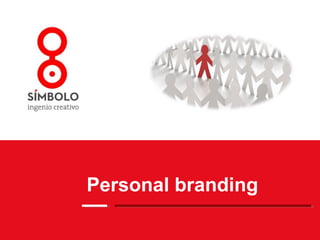 Personal branding
 