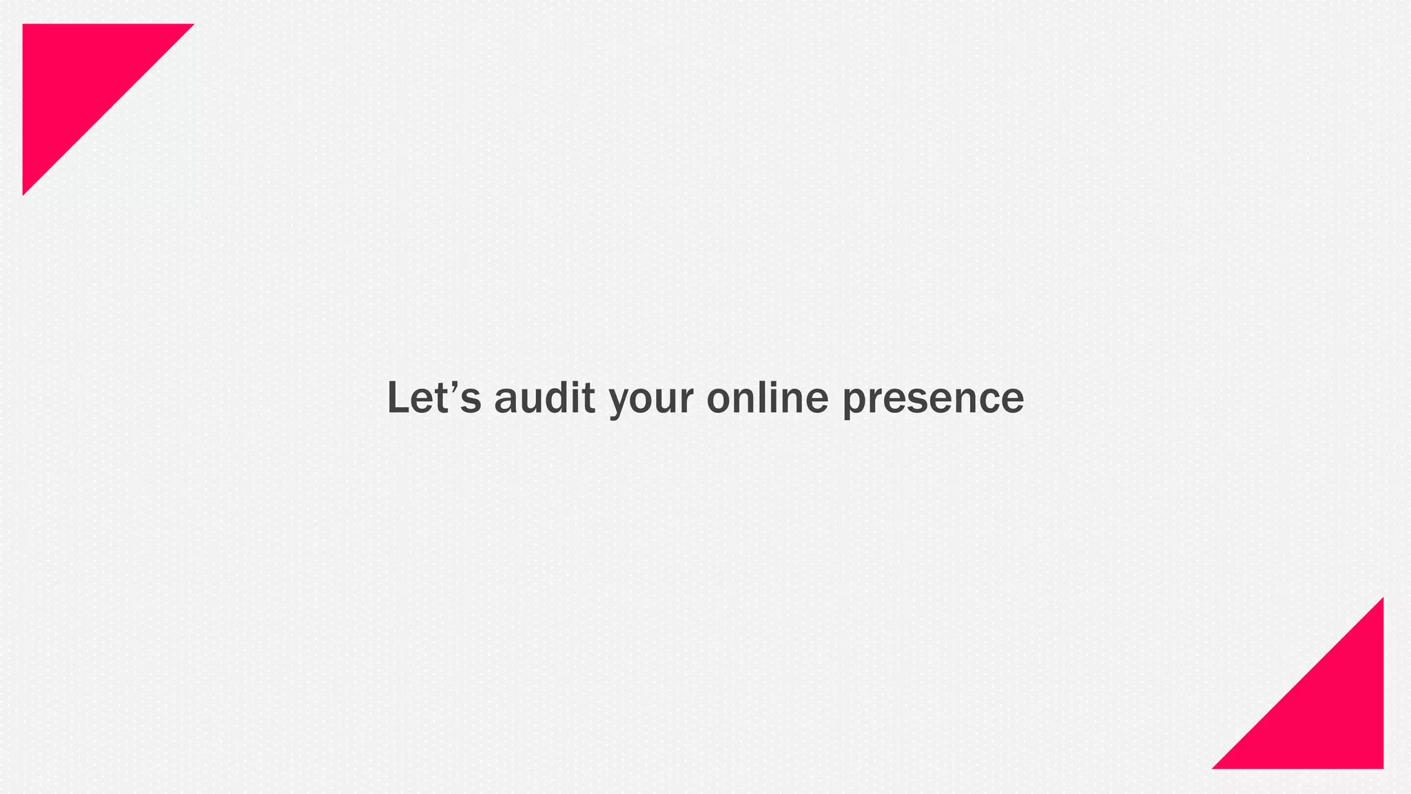 You are the voices behind the brand.
 