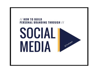 Tips for Millenials : How to Build Personal Branding through your Favorite Social Media // Indonesia