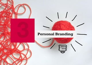 3 Personal Branding
 