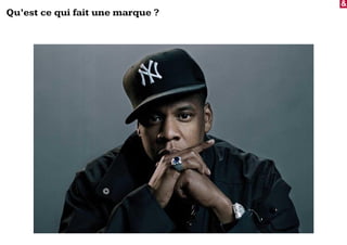 &
Qu’est ce qui fait une marque ?
 