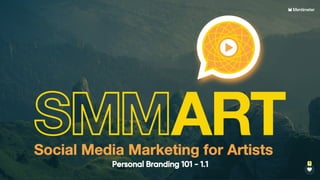 Personal Branding on the Internet | SMMART Class 2
