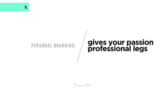 What does a strong personal brand say to us?
 
