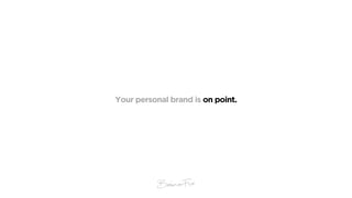 Personal Branding, Parts I & II Slide 60