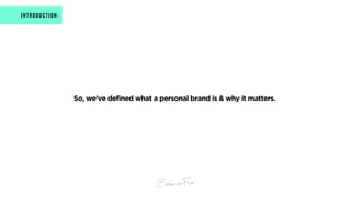 Personal Branding, Parts I & II Slide 97