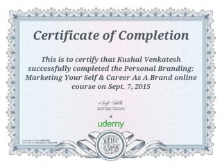 Personal branding by marketing your self and career as a brand