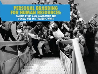 Personal Branding for Human Resources and Recruiting