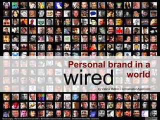 Personal brand in a world by Valeria Maltoni - ConversationAgent.com wired 