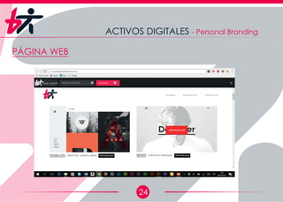 24
ACTIVOS DIGITALES - Personal Branding
PÁGINA WEB
D i s e ñ a d o r G r á f i c o
B r y a n T i p a n t u ñ a
 