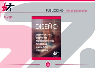 28
PUBLICIDAD - Personal Branding
FLYER
DISEÑO
D i s e ñ a d o r G r á f i c o
B r y a n T i p a n t u ñ a
• DISEÑO GRÁFICO
• DISEÑO WEB
• MOTION GRAPHICS
• PUBLICIDAD
• ANIMACIÓN
• ILUSTRACIÓN
 